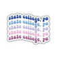 State College, Pennsylvania College Town Sticker