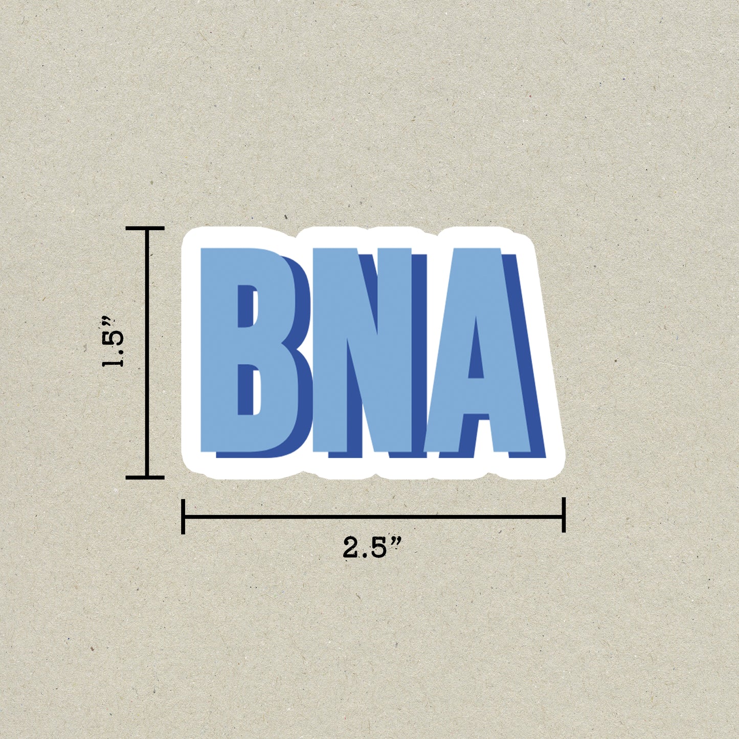 BNA Double Layered Sticker