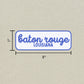 Baton Rouge, Louisiana Retro Travel Sticker – Colorful Vinyl Decal for Laptop, Water Bottle & Luggage