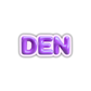 DEN Bubble Sticker