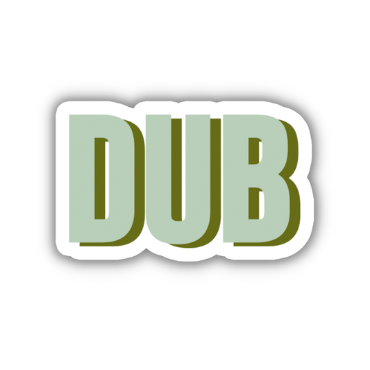 DUB Double Layered Sticker