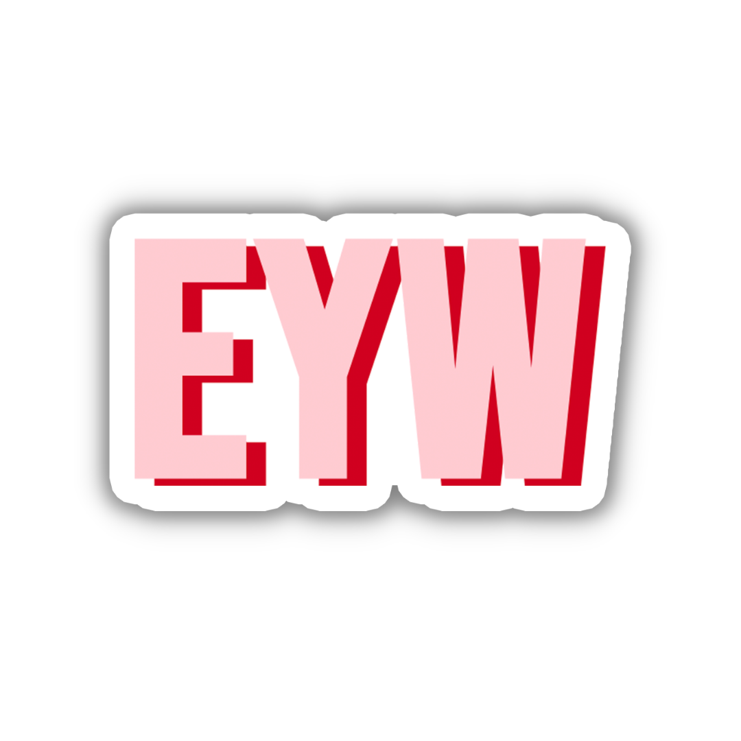 EYW Double Layered Sticker