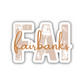 FAI Fairbanks Airport Code Sticker