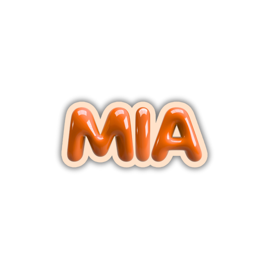 MIA Bubble Sticker