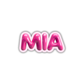 MIA Bubble Sticker