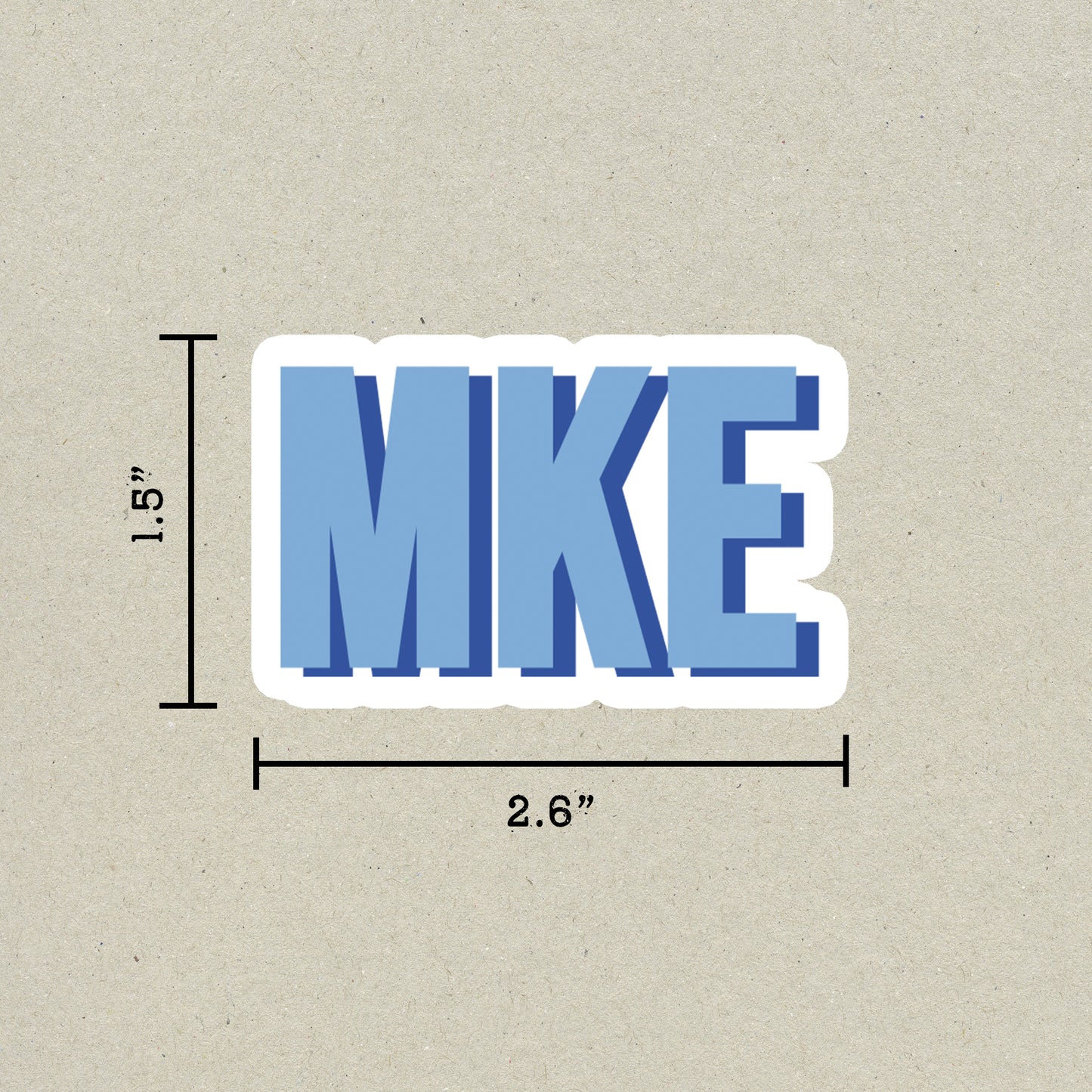 MKE Double Layered Sticker