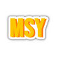 MSY Double Layered Sticker