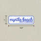 Myrtle Beach, South Carolina Retro Travel Sticker – Colorful Vinyl Decal for Laptop, Water Bottle & Luggage