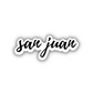 San Juan Cursive Sticker