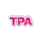 TPA Bubble Sticker