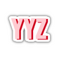 YYZ Double Layered Sticker