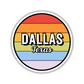 Dallas, Texas Circle Sticker